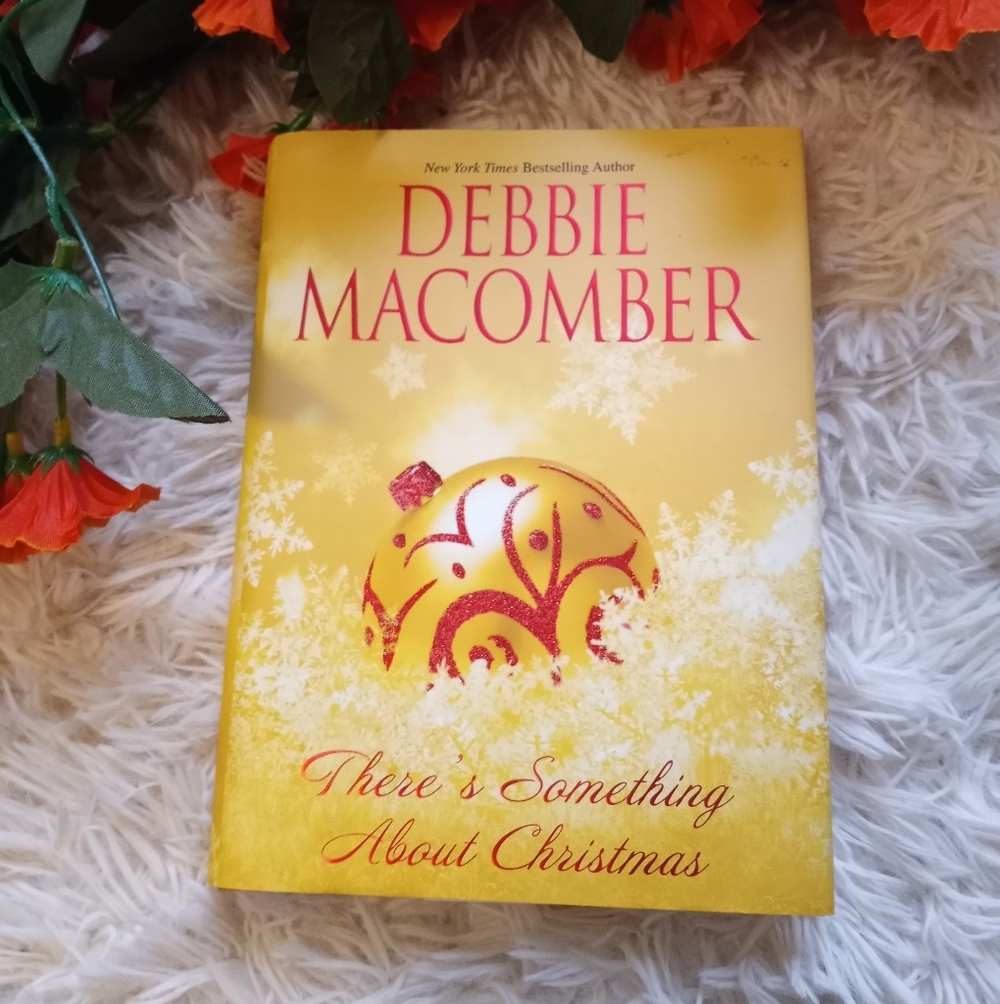 There's Somerhing About Christmas Book by Debbie Macomber